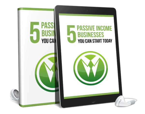 5 Passive Income Business <br> You Can Start Today