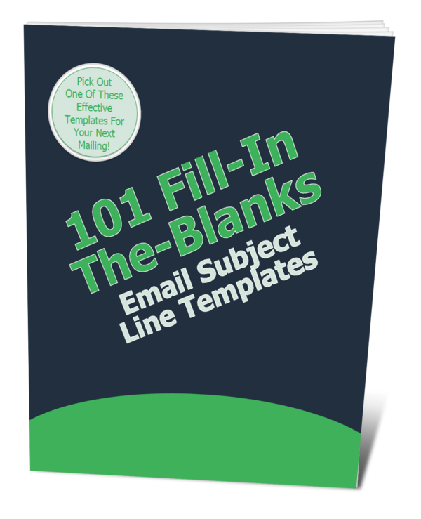 101 Fill-In The-Blanks <br> Email Subject Lines Templates